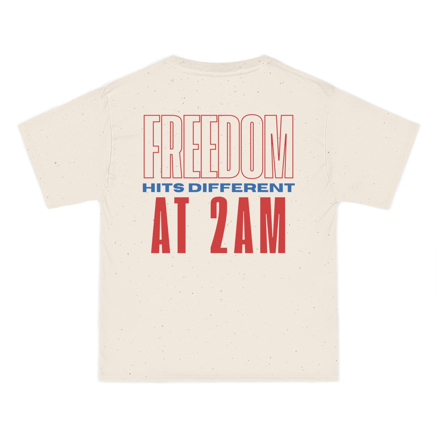 FREEDOM HITS DIFFERENT AT 2 AM