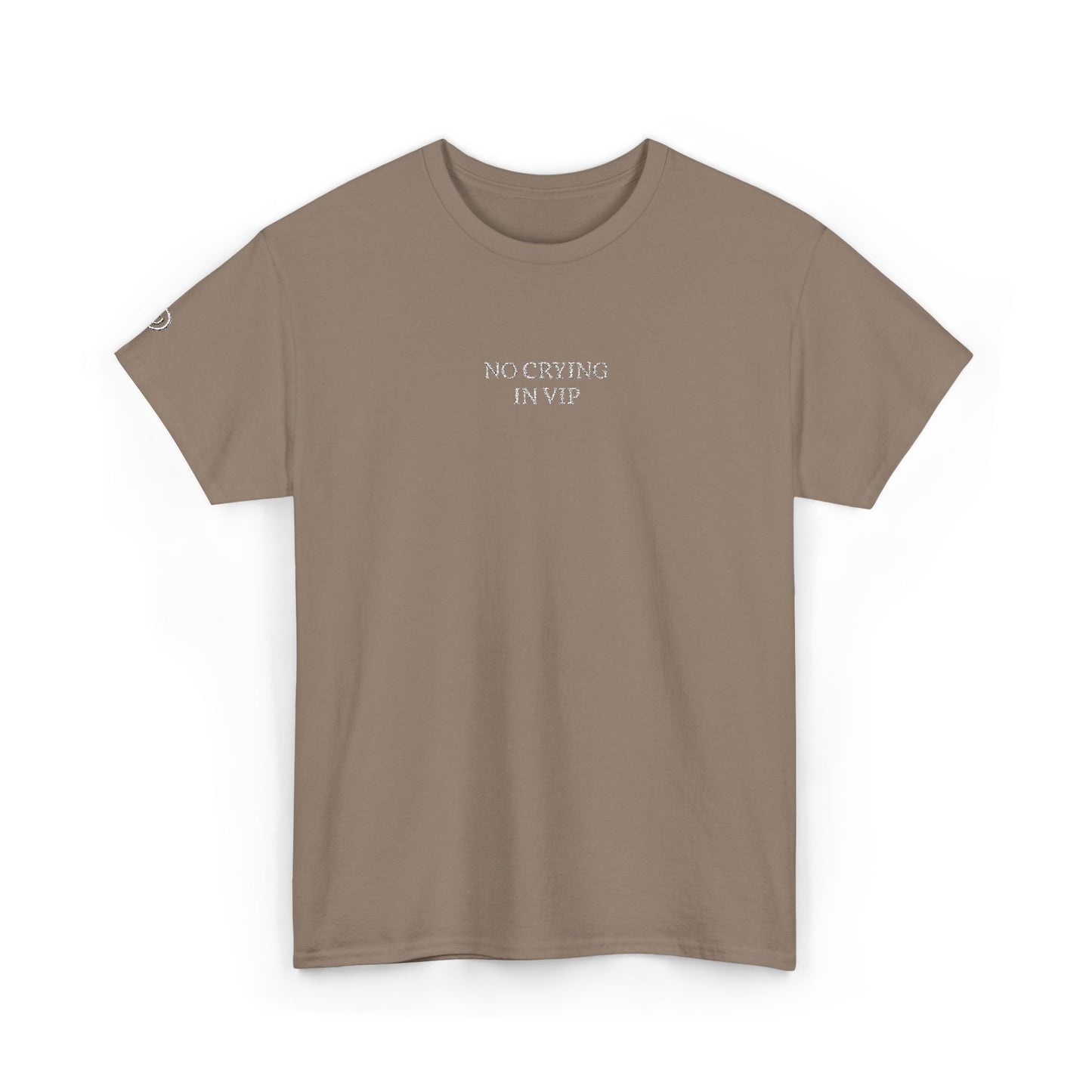 NO CRYING IN VIP (White Font)