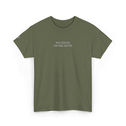 NO CRYING ON THE YACHT (White Font)