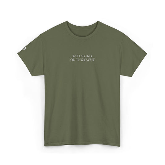NO CRYING ON THE YACHT (White Font)