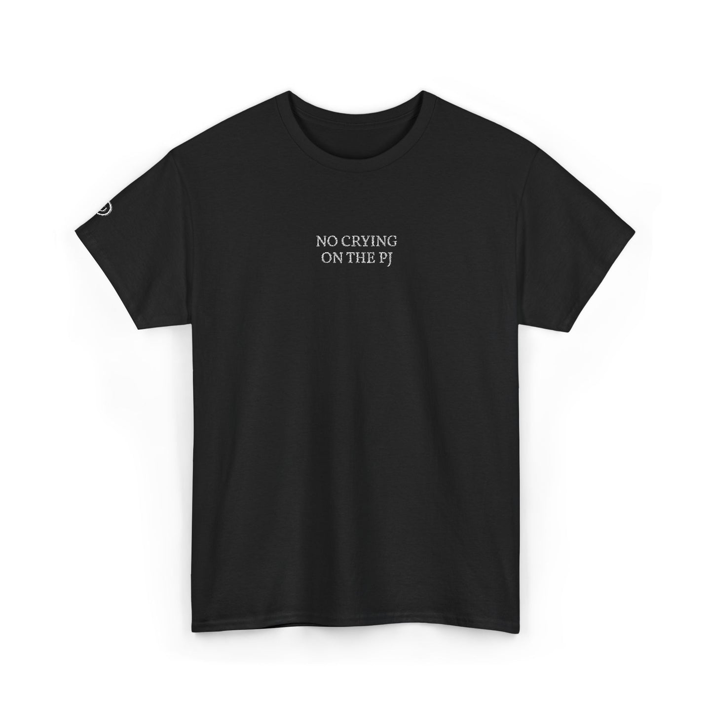 NO CRYING ON THE PJ (White Font)