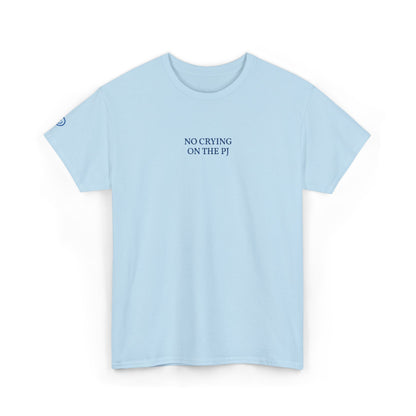 NO CRYING ON THE PJ (Blue Font)