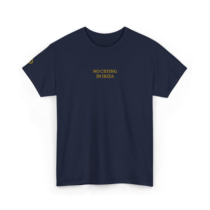 NO CRYING IN IBIZA (Yellow Font)