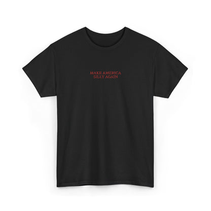 MAKE AMERICA SILLY AGAIN (Red Font)