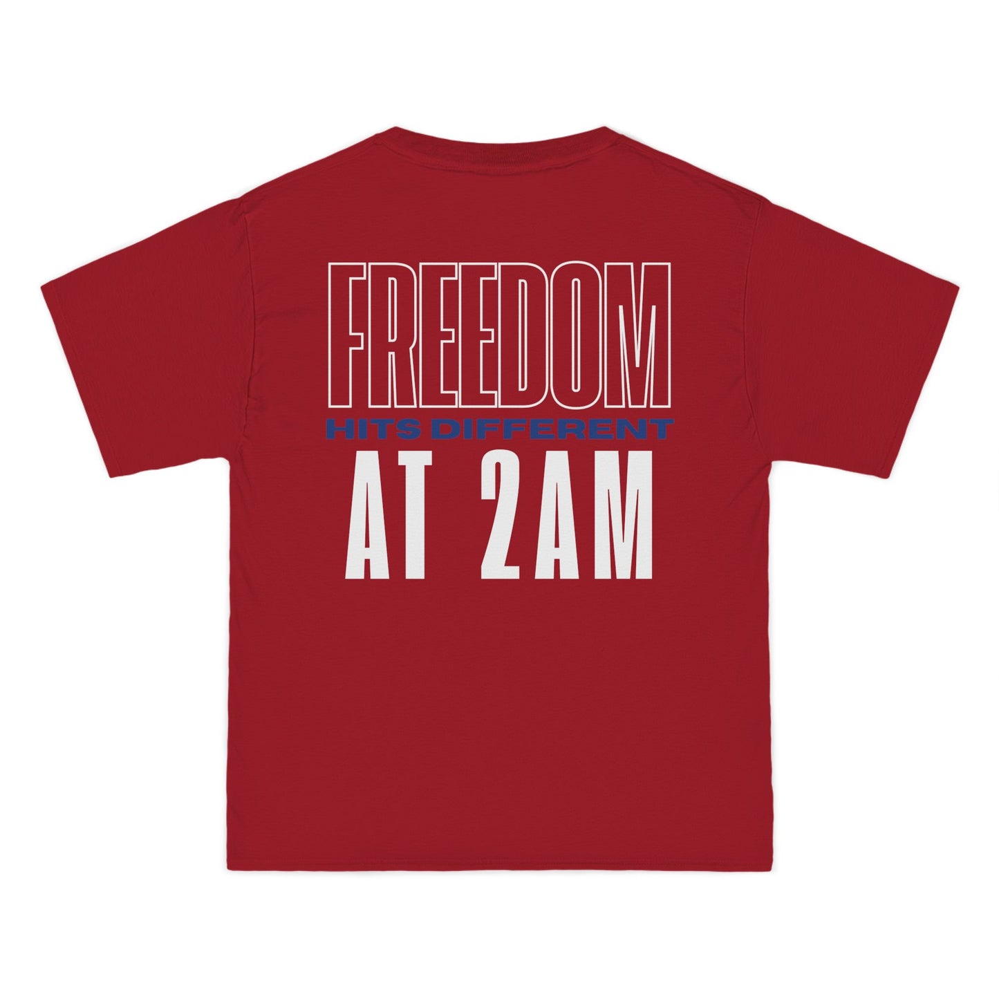FREEDOM HITS DIFFERENT AT 2 AM