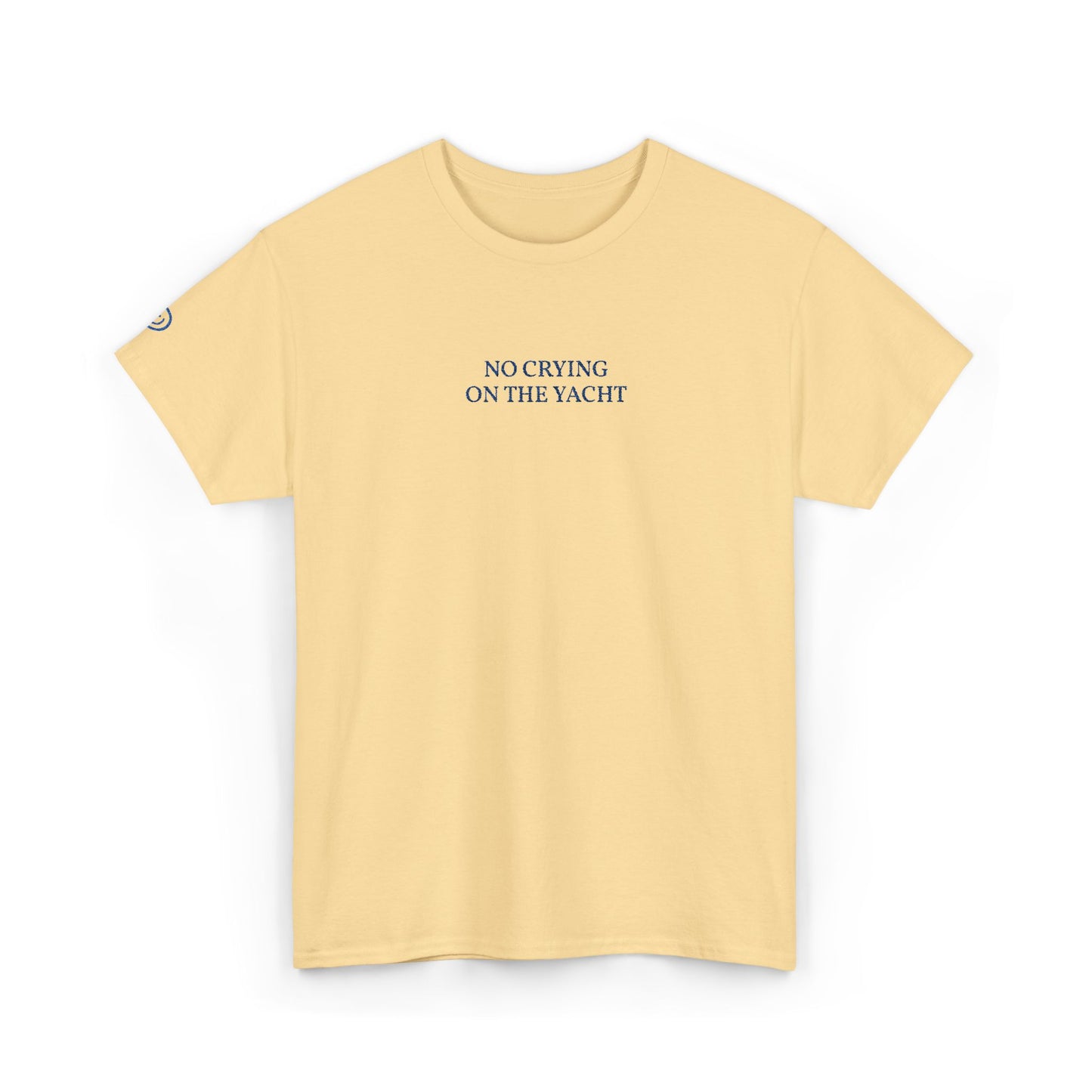 NO CRYING ON THE YACHT (Blue Font)