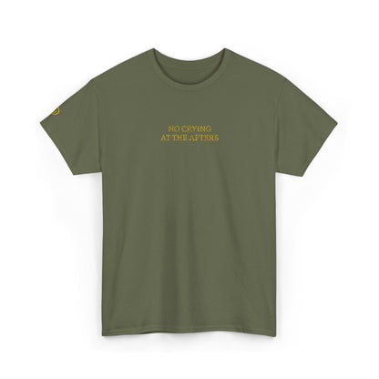 NO CRYING AT THE AFTERS (Yellow Font)