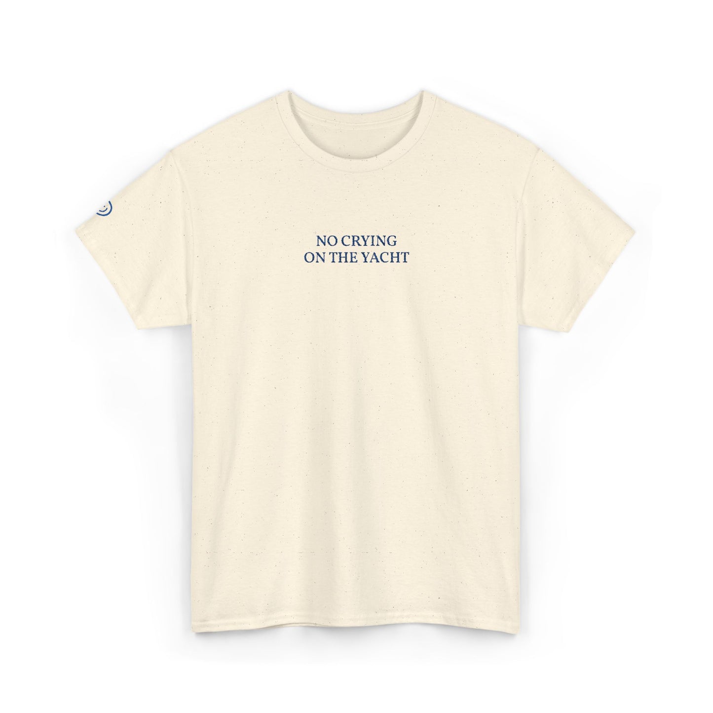 NO CRYING ON THE YACHT (Blue Font)