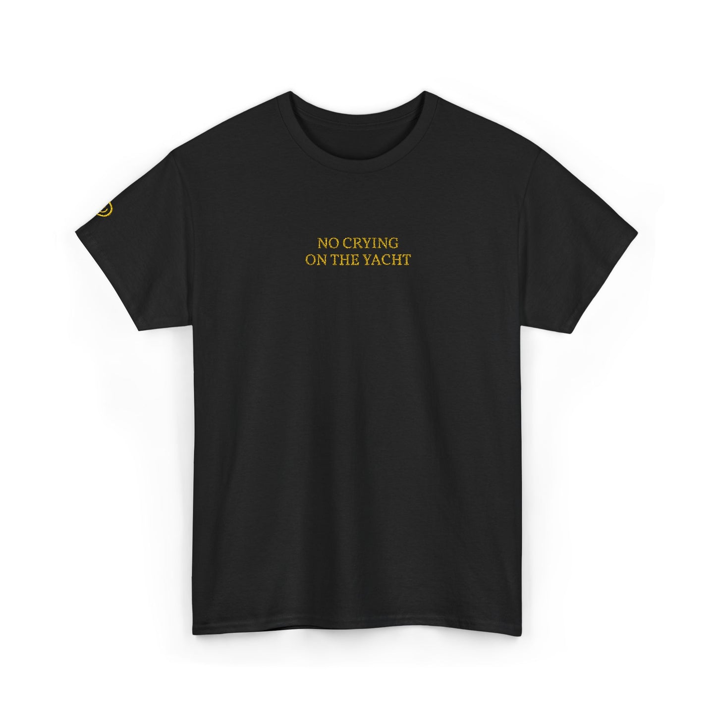 NO CRYING ON THE YACHT (Yellow Font)