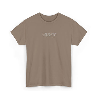 MAKE AMERICA SILLY AGAIN (White Font)