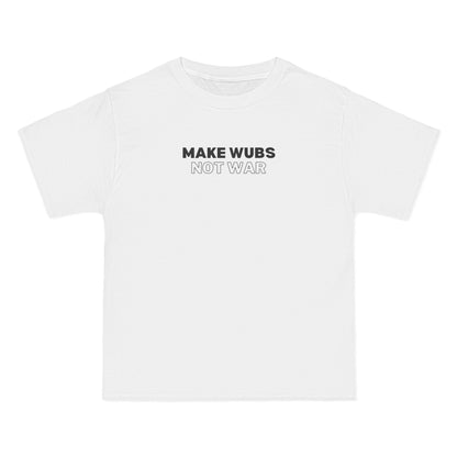 Make Wubs Not War